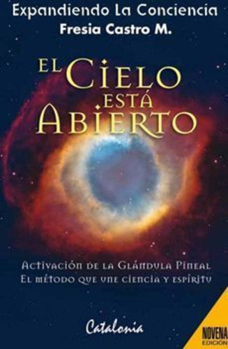 El Cielo Está Abierto - Fresia Castro