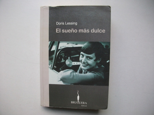 El Sueño Más Dulce - Doris Lessing - Leer Descripción