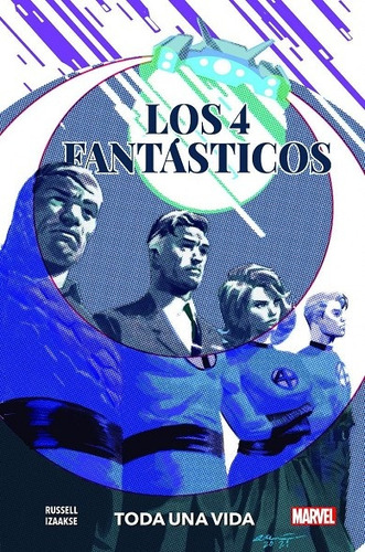 Los 4 Fantasticos: Toda Una Vida - Mark Bagley