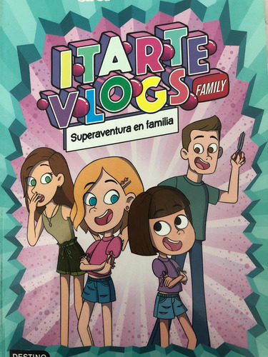 Libro Itarte Vlogs Superaventura En Familia Impecable