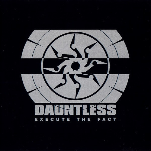 Dauntless - Execute The Fact  (cd Importado)
