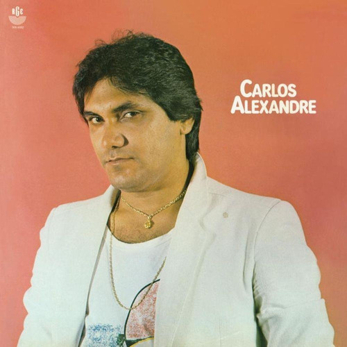 Carlos Alexandre - 5 Cds Discobertas