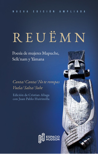 Reuemn - Poesía De Mujeres Mapuche, Selk'nam Y Yamana