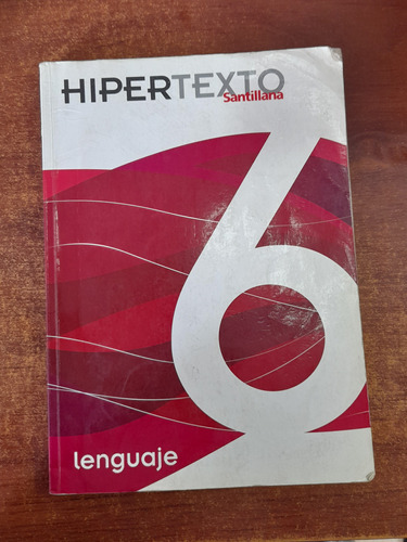 Hipertexto Lenguaje 6 Santillana 
