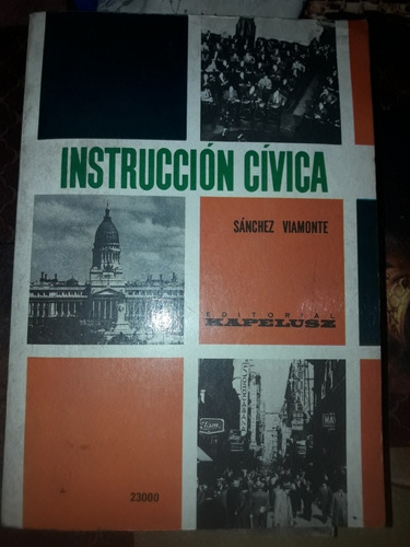 Instrucción Cívica - Sánchez Viamonte 