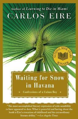 Waiting For Snow In Havana - Carlos Eire