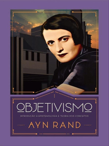 Objetivismo: Introdução À Epistemologia E Teoria Dos Conceitos, De Rand, Ayn. Lvm Editora, Capa Mole Em Português