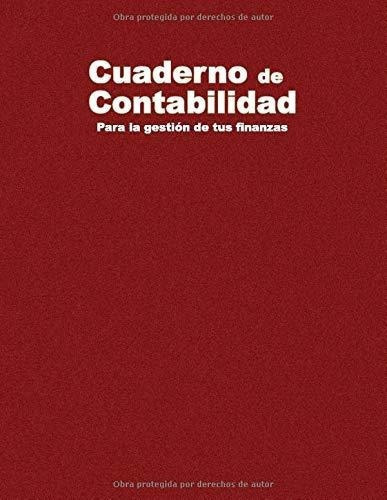Cuaderno De Contabilidad Para La Gestion De Tus..., de L., Antonio Maria. Editorial Independently Published en español