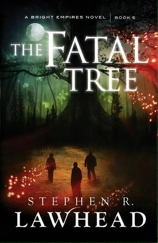 The Fatal Tree, De Stephen R. Lawhead. Editorial Lion Hudson Plc, Tapa Blanda En Inglés