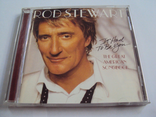 Rod Stewart - It Had To Be You... The Gre - Cd Nacional 20 