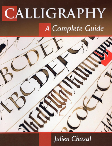 Libro: Calligraphy: A Complete Guide - Tapa Blanda
