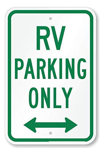 Letrero Aluminio Señal Estacionamiento Reservado:  Rv Only