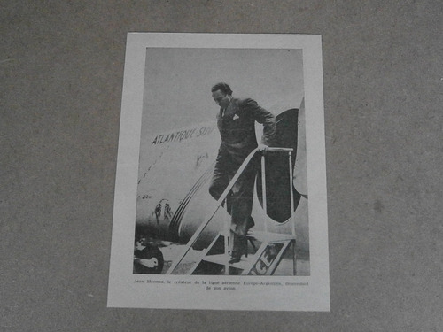Lámina : Jean Mermoz Descendant De Son Avion . 1955