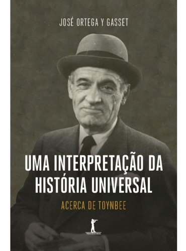 Uma Interpretação Da História Universal