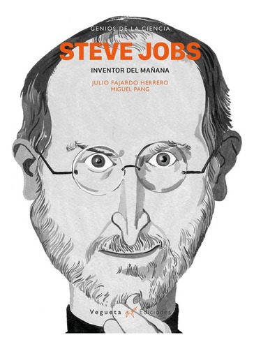 Steve Jobs Inventor Del Mañana - Fajardo, Julio Pang, Mi...