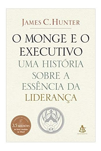 O Monge E O Executivo