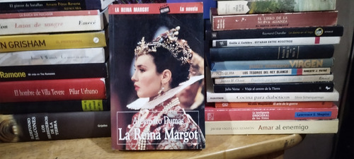 La Reina Margot - Alejandro Dumas