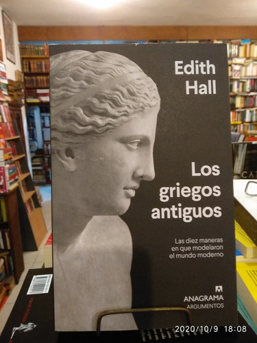 Los Griegos Antiguos - Edith Hall