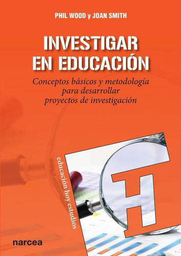 Investigar En Educación, De Joan Smith. Editorial Narcea S.a. De Ediciones, Tapa Blanda En Español