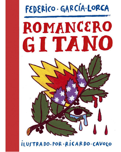 Romancero Gitano - Federico Garcia Lorca. Ilustraciones De