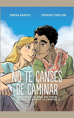 No te canses de caminar, de Radice, Teresa. Editorial DIBBUKS, tapa dura en español, 2019