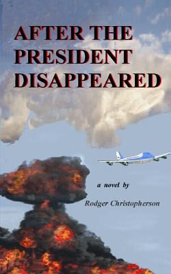 Libro After The President Disappeared - Christopherson, R...