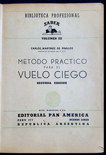 Método Práctico Para El Vuelo Ciego. Año 1943. 50n 333