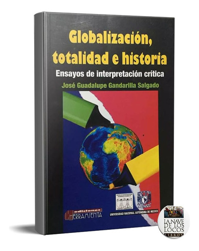 Globalización Totalidad E Historia (he)