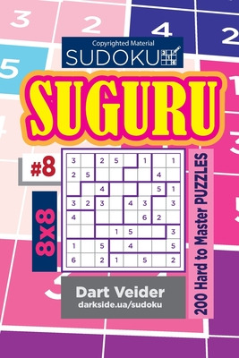 Libro Sudoku Suguru - 200 Hard To Master Puzzles 8x8 (vol...