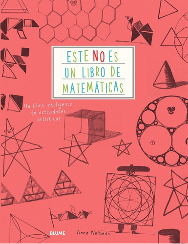 Este No Es Un Libro De Matematicas - Anna Weltman