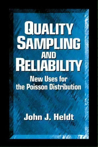 Quality Sampling And Reliability, De John J. Heldt. Editorial Taylor Francis Inc, Tapa Dura En Inglés