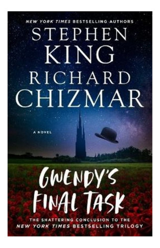 Gwendy's Final Task - Stephen King, Richard Chizmar. Eb5