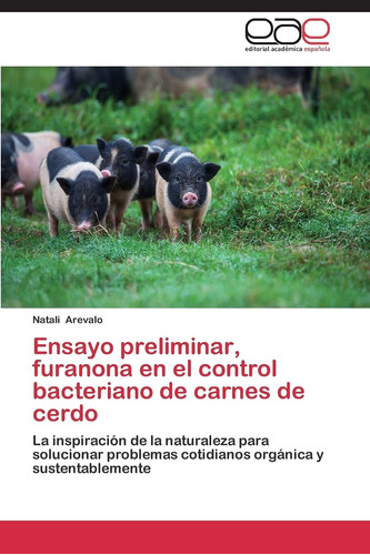 Libro: Ensayo Preliminar, Furanona En El Control Bacteriano