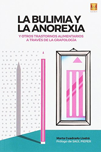 Libro Bulimia Y La Anorexia La De Marta Cuadrado Llodrá Edic