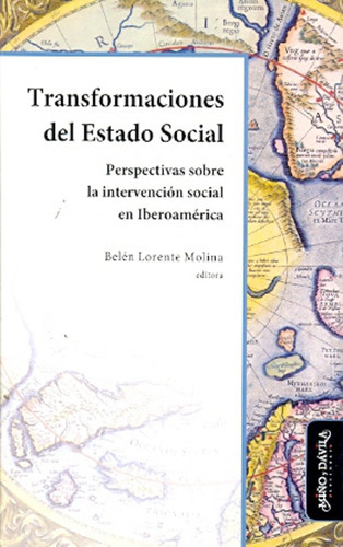 Transformaciones Del Estado Social**, de Belén Llorente Molina. Editorial MIÑO Y DAVILA en español