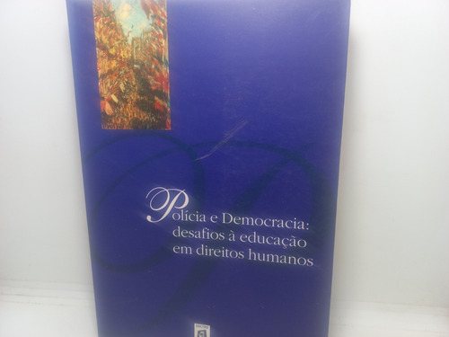 Livro - Polícia E Democracia - Fábio F B Freitas - Gd - 645