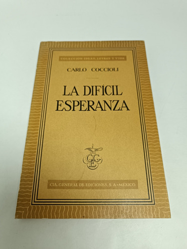 La Difícil Esperanza Carlo Coccioli 