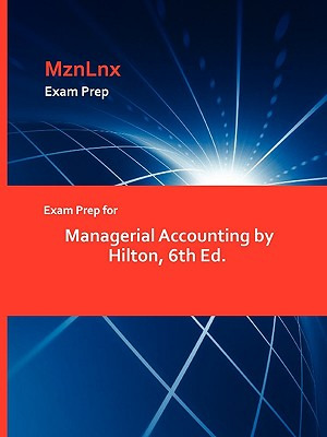 Libro Exam Prep For Managerial Accounting By Hilton, 6th ...