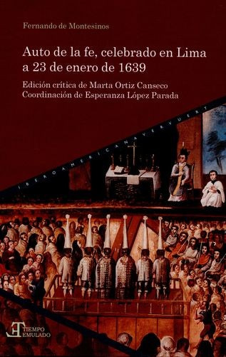 Libro Auto De La Fe Celebrado En Lima A 23 De Enero De 1639