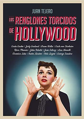 Los Renglones Torcidos De Hollywood