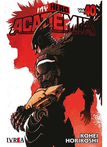 My Hero Academia Vol 40 Ivrea (español)