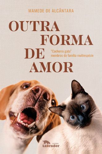 Outra Forma De Amor, De Mamede De Alcântara. Editora Labrador, Capa Mole Em Português