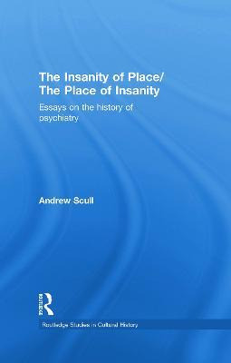 The Insanity Of Place / The Place Of Insanity - Andrew Sc...