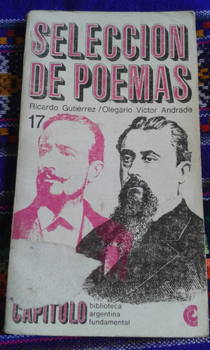 Ricardo Gutiérrez & Olegario Andrade Selección De Poemas C30