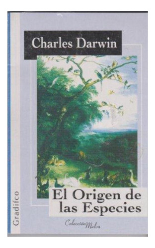 Origen De Las Especies El Gradifco Charles Darwin Gradifco 