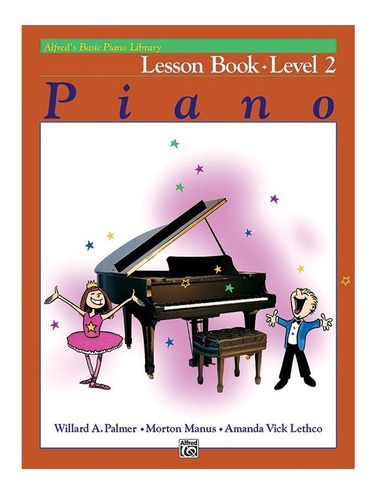 Alfred´s Piano Básico: Libro De Lecciones 2