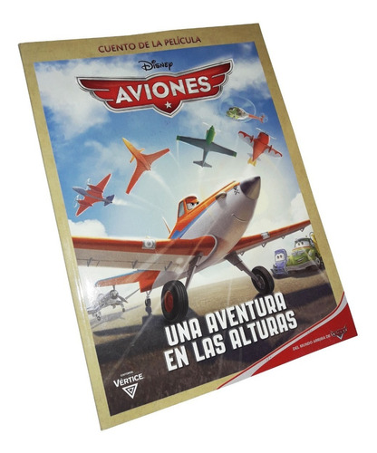 Disney / Aviones - Aventura En Las Alturas / Ilustrado