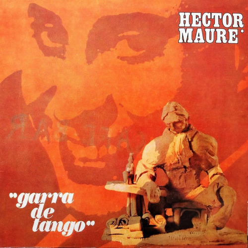 Héctor Maure - Garra De Tango Disco Lp