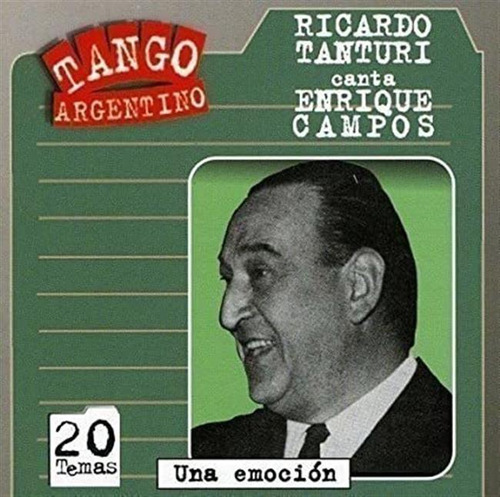 Tanturi Ricardo / Campos Enrique - Una Emocion  Cd