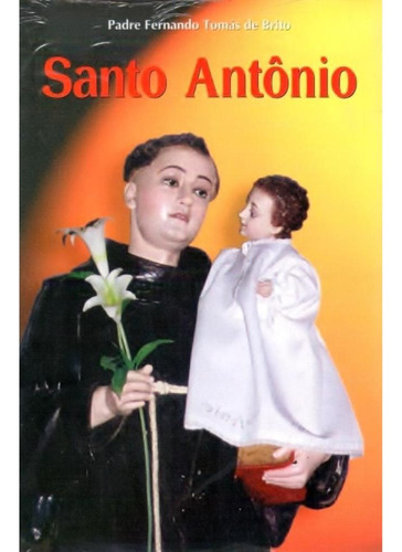 Santo Antônio (petrus), De Pe. Fernando Tomás De Brito. Editorial Petrus/artpress Editora Em Português